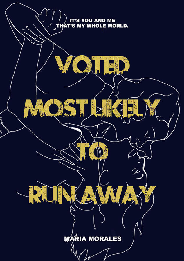 Voted Most Likely to Run Away - Portada basada en un proyecto original de María Morales